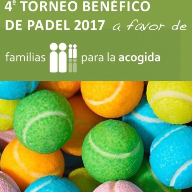 4º Torneo Benéfico de Pádel y Cena Anual a favor de Familias para la Acogida